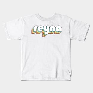 Reyna - Retro Rainbow Typography Faded Style Kids T-Shirt